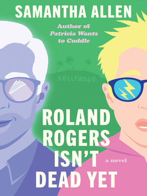 cover image of Roland Rogers Isn't Dead Yet